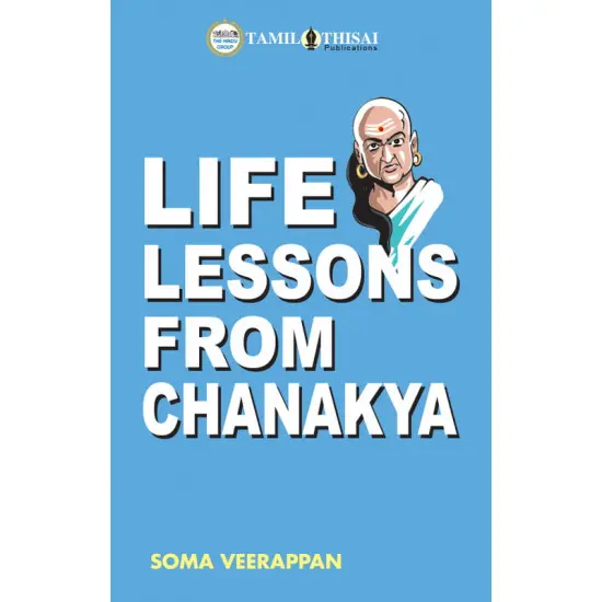 LIFE LESSONS FROM CHANAKYA