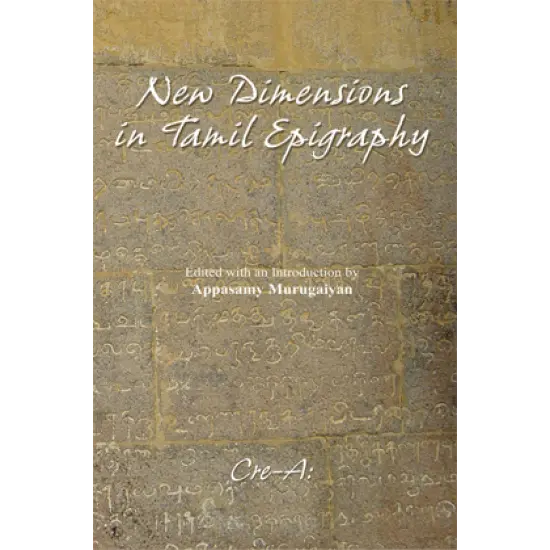 New Dimensions in Tamil Epigraphy