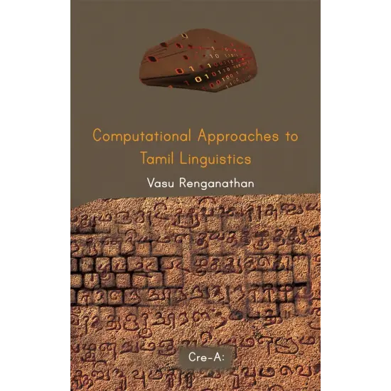 Computational Approaches to Tamil Linguistics